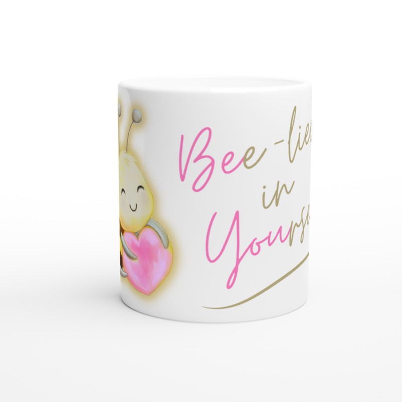 Beelieve In Yourself – Mugs