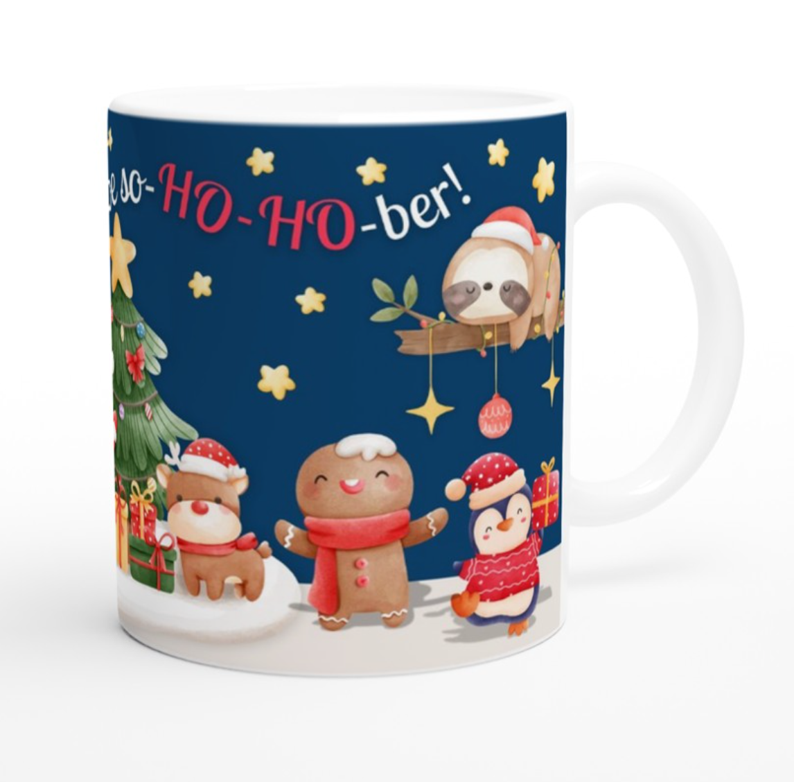 Tis The Season To Be So-HO-HO-Ber – Christmas Themed Mugs