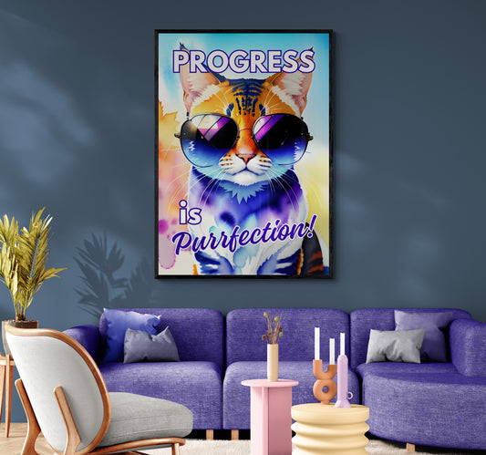 Progress Is Purrfection! – Wall Art