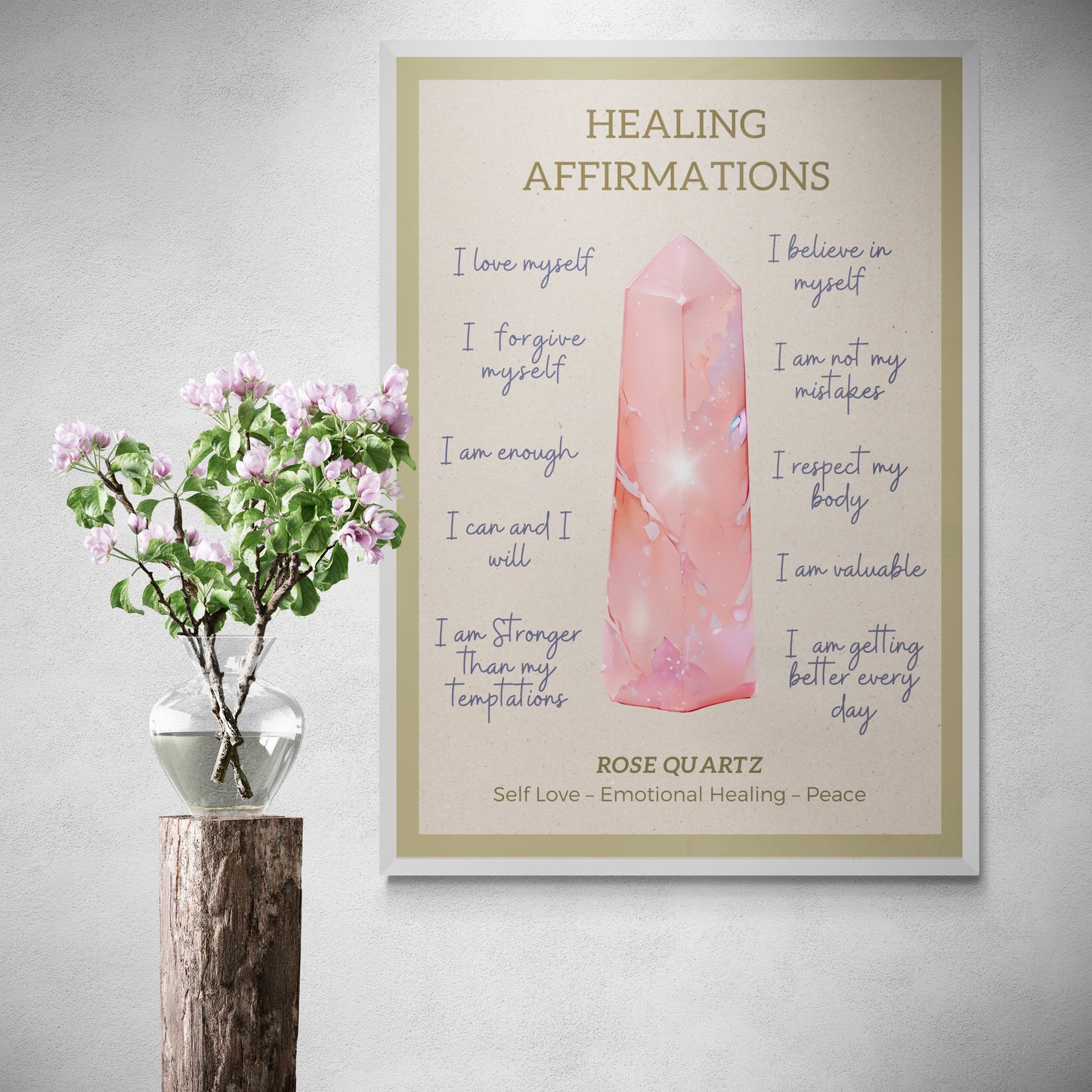 Healing Affirmations (Rose Quartz) – Wall Art